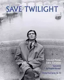 Save Twilight: Selected Poems