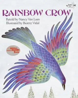 El cuervo arco iris - Rainbow Crow