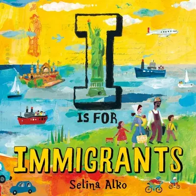 I de Inmigrantes - I Is for Immigrants