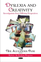 Dislexia y creatividad: investigaciones desde distintas perspectivas - Dyslexia & Creativity - Investigations from Differing Perspectives