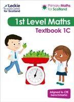 Primary Maths for Scotland Textbook 1C - Para Curriculum for Excellence Primary Maths - Primary Maths for Scotland Textbook 1C - For Curriculum for Excellence Primary Maths