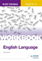 Cuaderno de Lengua Inglesa Eduqas GCSE (9-1) - Eduqas GCSE (9-1) English Language Workbook