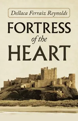 La fortaleza del corazón - Fortress of the Heart