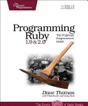 Programación de Ruby 1.9 y 2.0: La guía del programador pragmático - Programming Ruby 1.9 & 2.0: The Pragmatic Programmers' Guide