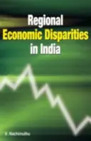 Disparidades económicas regionales en la India - Regional Economic Disparities in India