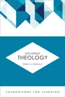 Explorando la teología - Exploring Theology