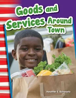 Bienes y servicios en la ciudad - Goods and Services Around Town