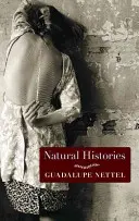 Historias naturales: Relatos - Natural Histories: Stories