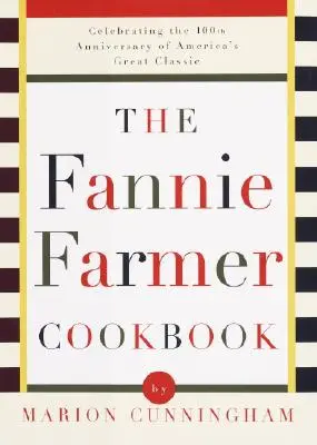 El libro de cocina de Fannie Farmer - The Fannie Farmer Cookbook