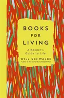 Libros para vivir - una guía del lector para la vida - Books for Living - a reader's guide to life