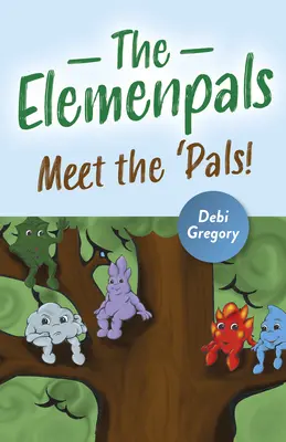 Los Elemenpales: Conoce a los 'pals - The Elemenpals: Meet the 'pals!