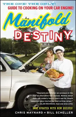 Destino Manifiesto: The One! the Only! Guía para cocinar con el motor del coche - Manifold Destiny: The One! the Only! Guide to Cooking on Your Car Engine!