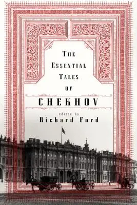 Los cuentos esenciales de Chéjov - The Essential Tales of Chekhov