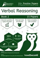 11+ Cuadernos de Práctica para Colegios Independientes y Formación en Aptitudes Razonamiento Verbal Libro 2 - 11+ Practice Papers For Independent Schools & Aptitude Training Verbal Reasoning Book 2