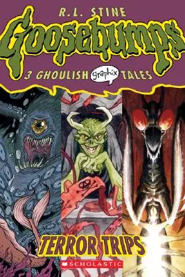 Viajes de terror (Goosebumps Graphic Novels #2): A Graphix Book, 2: 3 Ghoulish Graphix Tales - Terror Trips (Goosebumps Graphic Novels #2): A Graphix Book, 2: 3 Ghoulish Graphix Tales