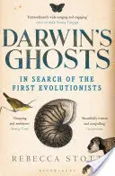 Los fantasmas de Darwin - En busca de los primeros evolucionistas - Darwin's Ghosts - In Search of the First Evolutionists