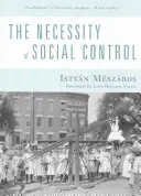 La necesidad del control social - The Necessity of Social Control