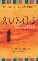 La hija de Rumi - Rumi's Daughter