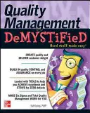La gestión de la calidad desmitificada - Quality Management Demystified