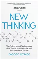 Coldfusion Presenta: New Thinking: De Einstein a la inteligencia artificial, la ciencia y la tecnología que transformaron nuestro mundo (un regalo tecnológico - Coldfusion Presents: New Thinking: From Einstein to Artificial Intelligence, the Science and Technology That Transformed Our World (a Technology Gift