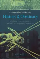 Historia y obstinación - History and Obstinacy