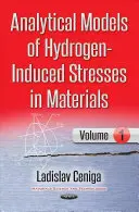 Modelos analíticos de tensiones inducidas por hidrógeno en materiales I - Analytical Models of Hydrogen-Induced Stresses in Materials I