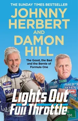 Luces fuera, a todo gas: El bueno, el malo y el Bernie de la Fórmula Uno - Lights Out, Full Throttle: The Good the Bad and the Bernie of Formula One