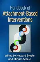 Manual de intervenciones basadas en el apego - Handbook of Attachment-Based Interventions