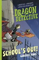 Dragón Detective: ¡School's Out! - Dragon Detective: School's Out!