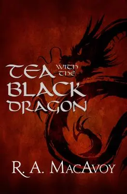 Té con el dragón negro - Tea with the Black Dragon