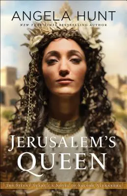 La reina de Jerusalén: Una novela de Salomé Alejandra - Jerusalem's Queen: A Novel of Salome Alexandra