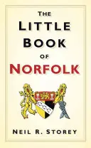 El pequeño libro de Norfolk - The Little Book of Norfolk