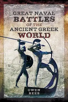 Grandes batallas navales del mundo griego antiguo - Great Naval Battles of the Ancient Greek World