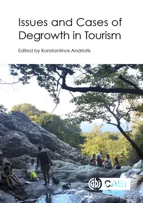 Cuestiones y casos de decrecimiento en el turismo - Issues and Cases of Degrowth in Tourism