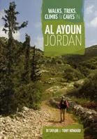 Paseos, excursiones, escaladas y cuevas en Al Aaiún, Jordania - Walks, Treks, Climbs & Caves in Al Ayoun Jordan