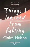 Lo que aprendí al caer - Things I Learned from Falling