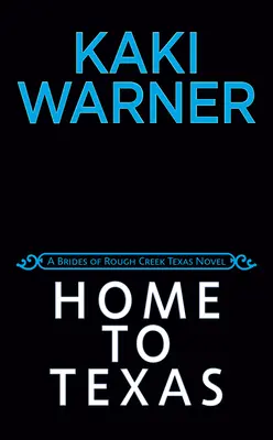 De vuelta a Texas - Home to Texas