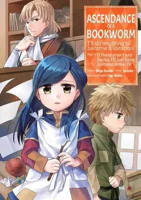 Ascendance of a Bookworm (Manga) Parte 1 Tomo 4 - Ascendance of a Bookworm (Manga) Part 1 Volume 4