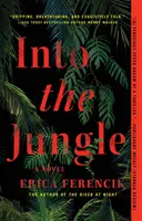 En la jungla - Into the Jungle