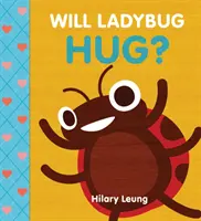 ¿Abrazará la mariquita? - Will Ladybug Hug?