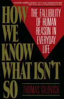 Cómo sabemos lo que no es cierto - How We Know What Isn't So