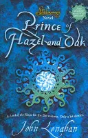 Príncipe de Avellano y Roble (Shadowmagic, Libro 2) - Prince of Hazel and Oak (Shadowmagic, Book 2)