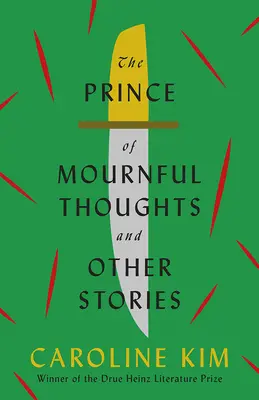 El Príncipe de los Pensamientos Lúgubres y Otras Historias - The Prince of Mournful Thoughts and Other Stories