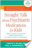 Hablando claro sobre los medicamentos psiquiátricos para niños - Straight Talk about Psychiatric Medications for Kids