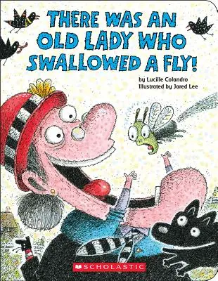 ¡Había una anciana que se tragó una mosca! (Libro de cartón) - There Was an Old Lady Who Swallowed a Fly! (a Board Book)