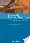 Manual de Einreibungen Rítmicas: Según Wegman / Hauschka - Handbook for Rhythmical Einreibungen: According to Wegman / Hauschka
