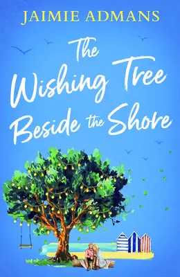 El árbol de los deseos junto a la orilla - Wishing Tree Beside the Shore