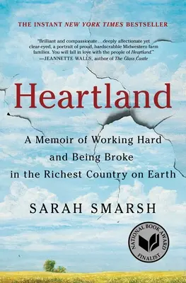 Heartland: Un libro de memorias sobre trabajar duro y estar arruinado en el país más rico del mundo. - Heartland: A Memoir of Working Hard and Being Broke in the Richest Country on Earth