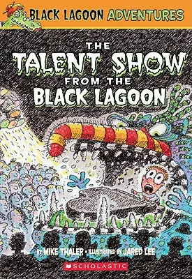 El concurso de talentos de la Laguna Negra - The Talent Show from the Black Lagoon