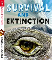 Lee con Oxford: Etapa 3: No ficción: Supervivencia y Extinción - Read with Oxford: Stage 3: Non-fiction: Survival and Extinction
